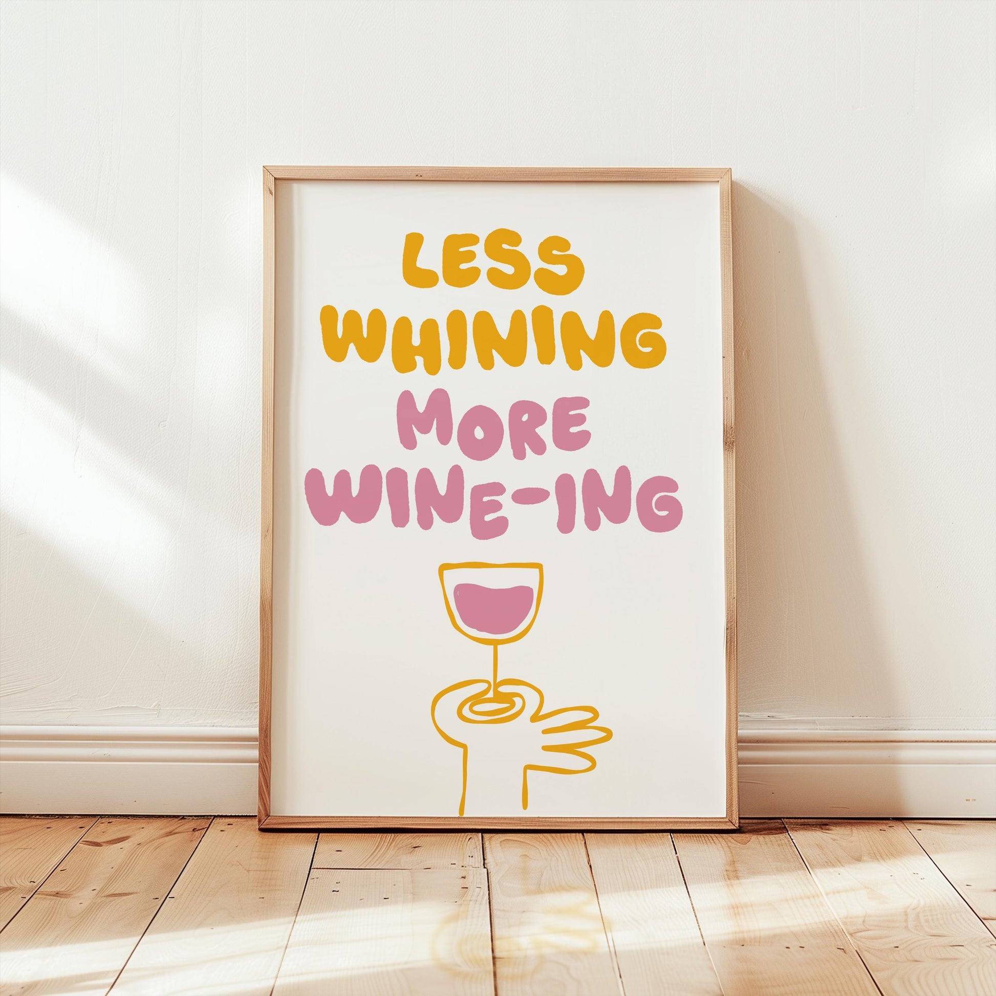 Customizable Less Whining More Wine-ing | Art Print Poster ONLY | kitchen Art | Wall Decor | Funny Adult Poster