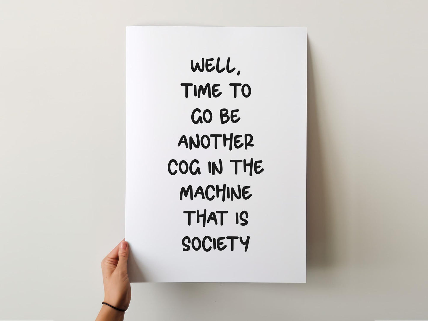 Customizable Another Cog in the Machine | Art Print Poster ONLY | Hallway Art | Funny Home Decor | Entry Way Art Print