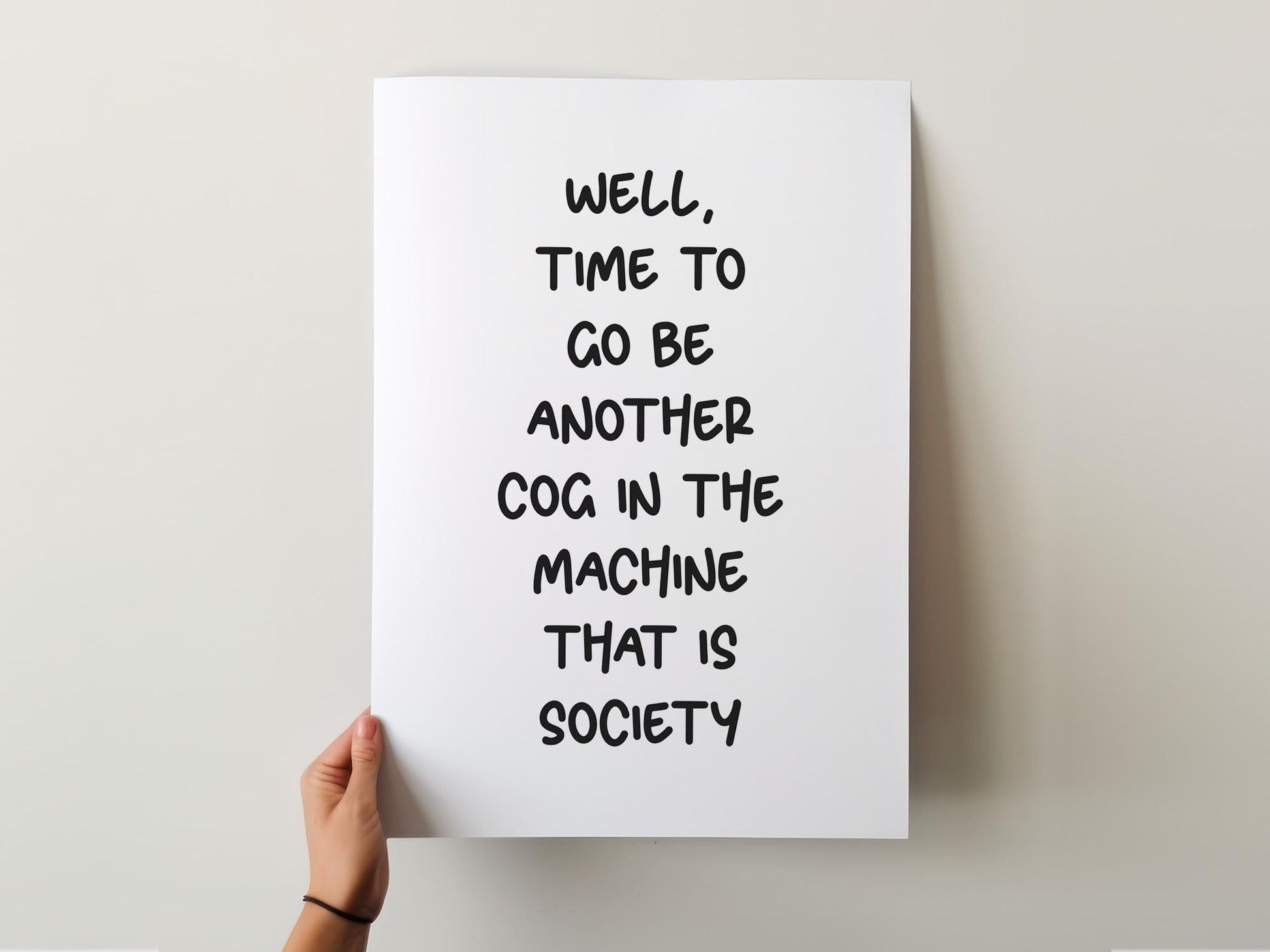 Customizable Another Cog in the Machine | Art Print Poster ONLY | Hallway Art | Funny Home Decor | Entry Way Art Print