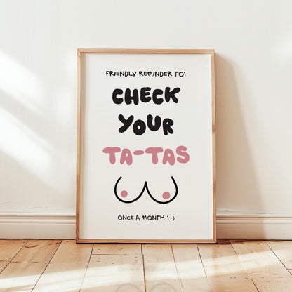Customizable Check your Ta-Tas | Breast Cancer Awareness Art Print Poster ONLY | Bathroom Art | Wall Decor | Funny Bedroom Art Print
