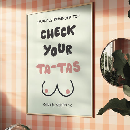 Customizable Check your Ta-Tas | Breast Cancer Awareness Art Print Poster ONLY | Bathroom Art | Wall Decor | Funny Bedroom Art Print