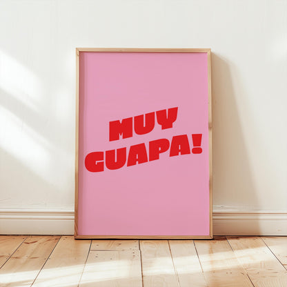 Customizable Muy Guapa! Very Pretty, Bold Spanish Poster, Espanol Art Print Poster ONLY, Bedroom Art, Salon Wall Decor