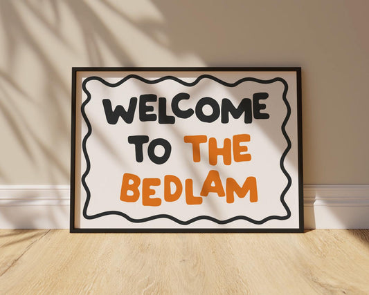 Customizable Welcome To The Bedlam Art Print Poster ONLY, Hallway Art, Funny Welcome Wall Decor, Entryway Print, Minimalist Doodle Art Print