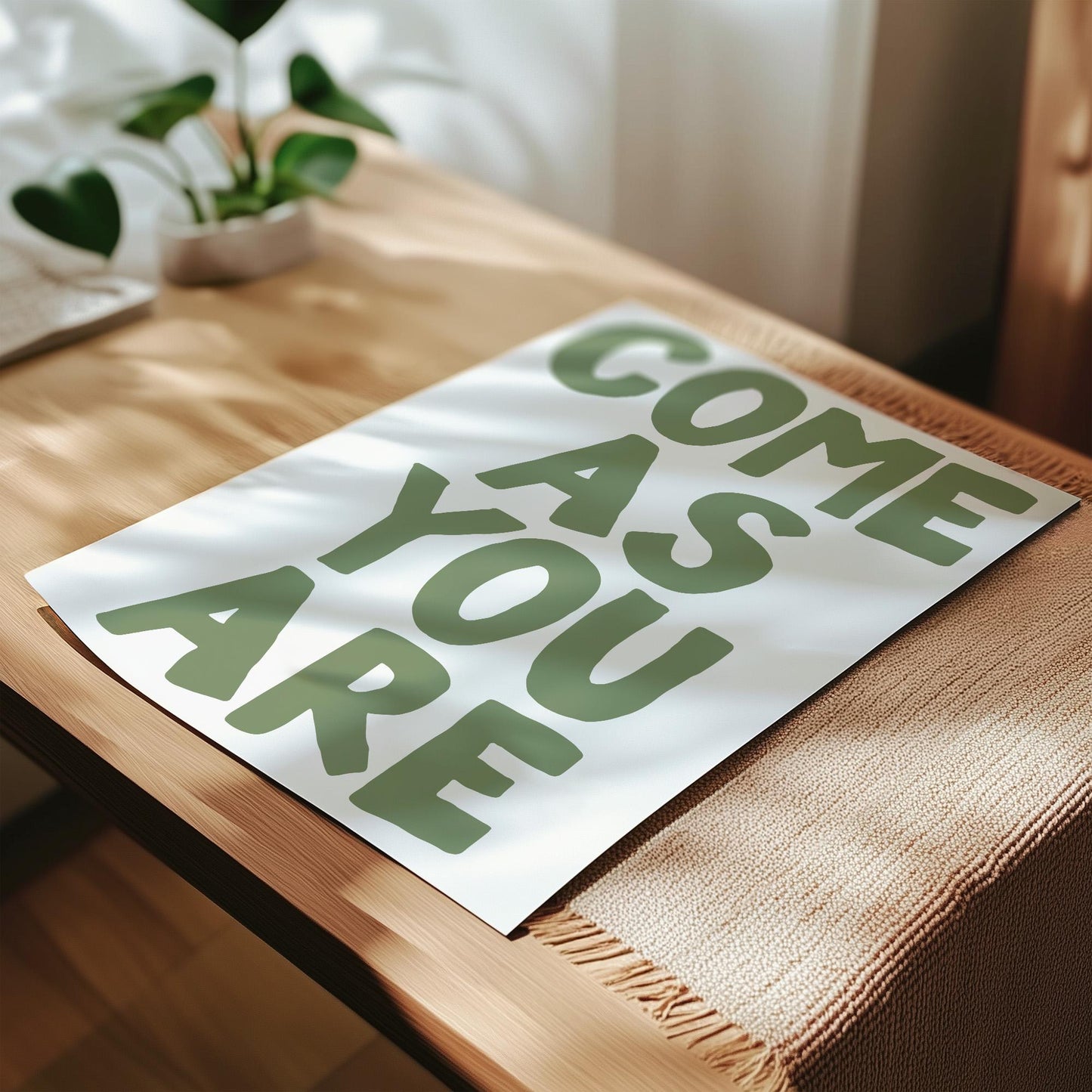 Customizable Come As You Are, Art Print Poster ONLY, Hallway Art, Entryway Wall Decor, Porch Welcome Poster