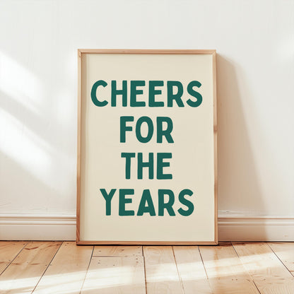 Customizable Cheers for the years | Art Print Poster ONLY | kitchen Art | Wall Decor | Funny Adult Poster
