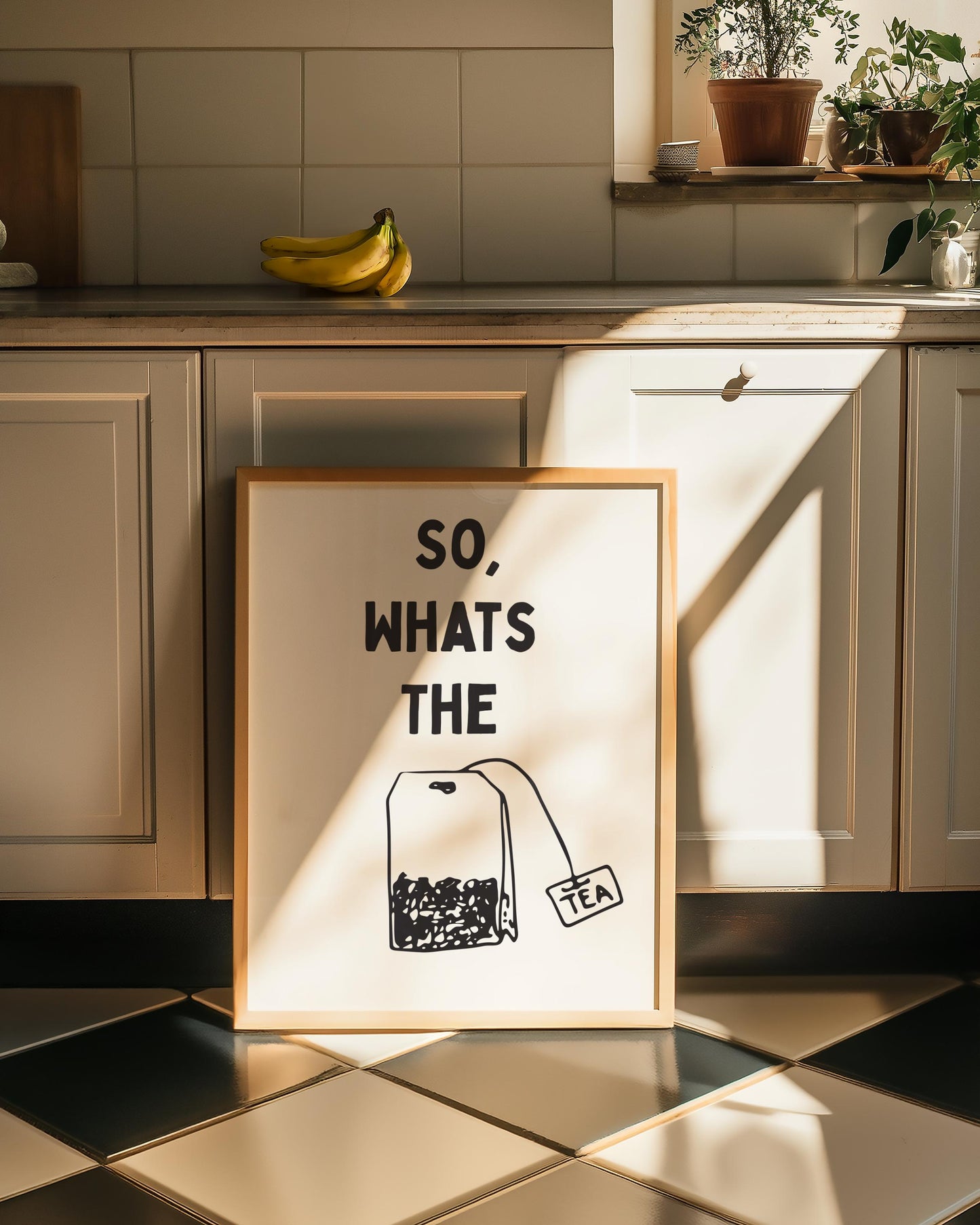 Customizable So, Whats the tea | Art Print Poster ONLY | Hallway Art | Funny Welcome Wall Decor | Kitchen Art Print