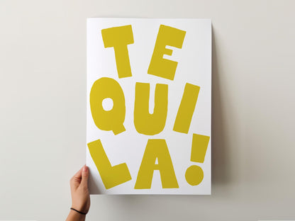 Customizable TEQUILA! | Art Print Poster ONLY | Kitchen Wall Art | Wall Decor for Wine Lovers | Funny Adult Poster