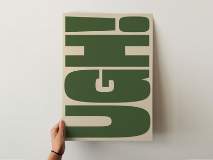 Customizable Ugh! Art Print Poster ONLY, Funny Bright Bold Print, Maximalist Office Wall art, Funny Tired Art Print, Custom Colours
