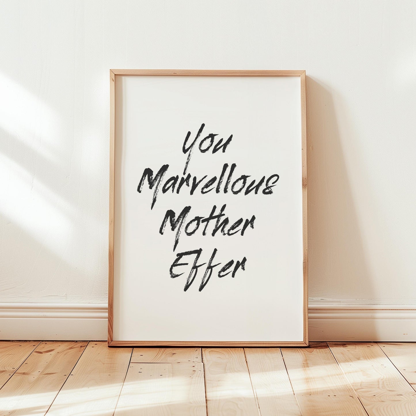 Customizable You Marvellous Mother Effer Art Print Poster ONLY, Uplifting Bedroom Art, Motivational Wall Decor, Sweary Inspiring Poster