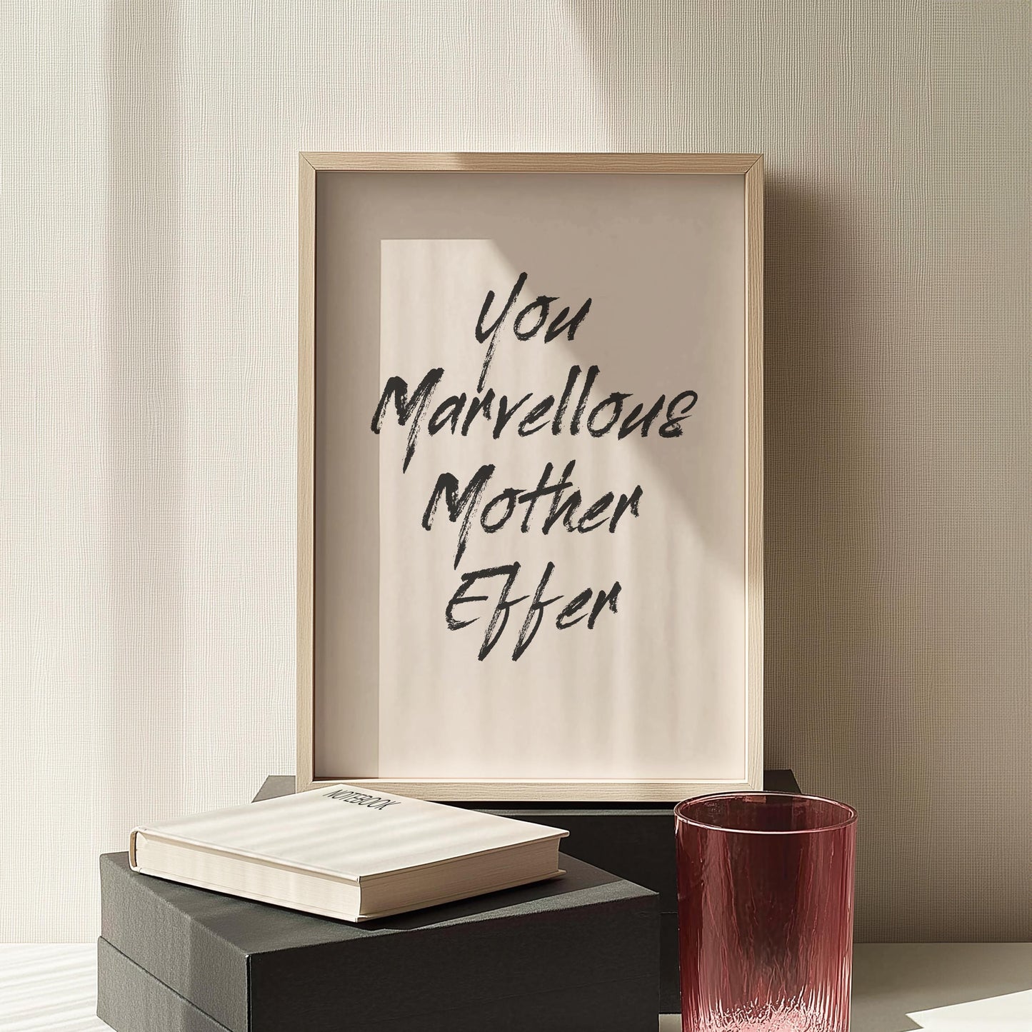 Customizable You Marvellous Mother Effer Art Print Poster ONLY, Uplifting Bedroom Art, Motivational Wall Decor, Sweary Inspiring Poster