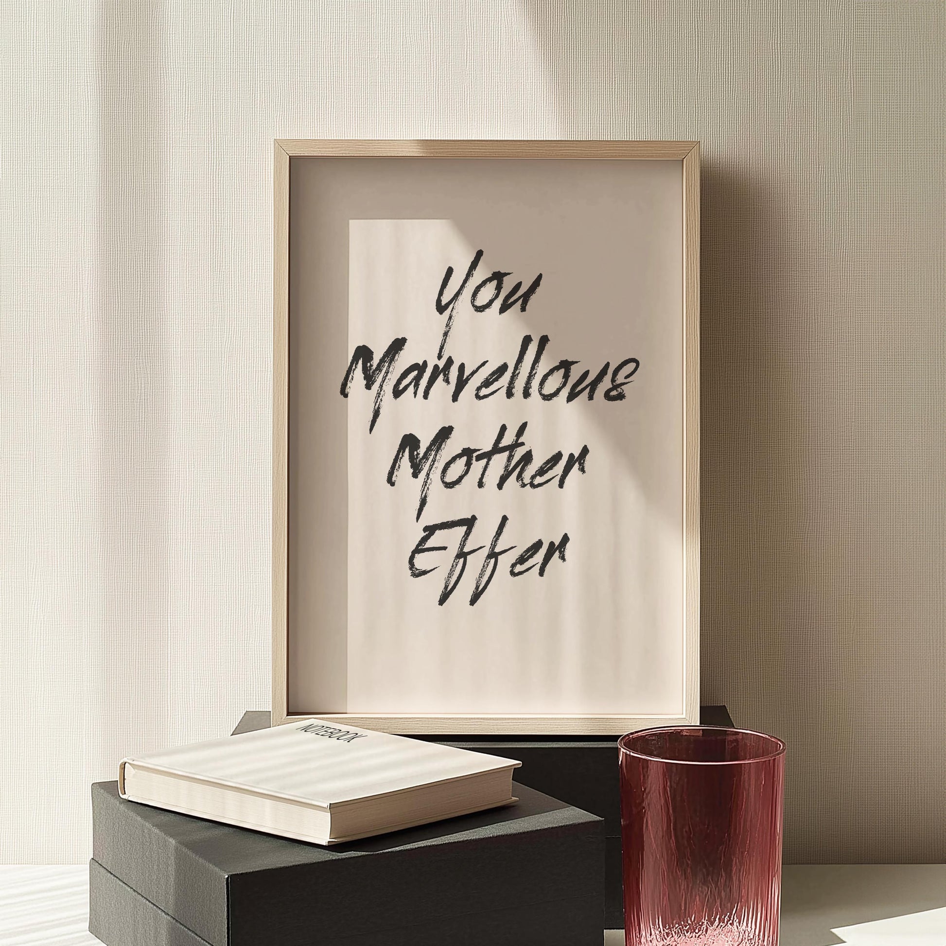 Customizable You Marvellous Mother Effer Art Print Poster ONLY, Uplifting Bedroom Art, Motivational Wall Decor, Sweary Inspiring Poster