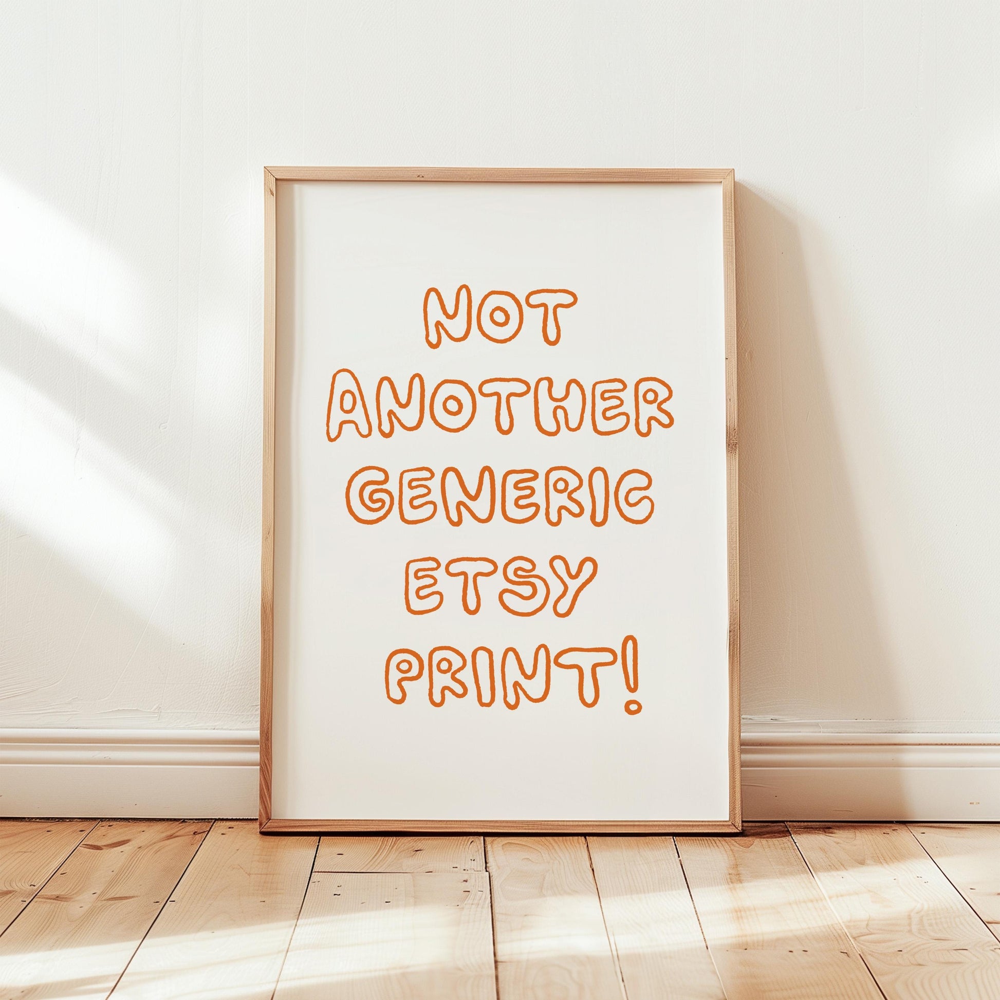 Customizable Not Another Generic Etsy Print | Funny Art Print Poster ONLY, Unique Hallway Art, Sarcastic Wall Decor, Funny Adult Poster