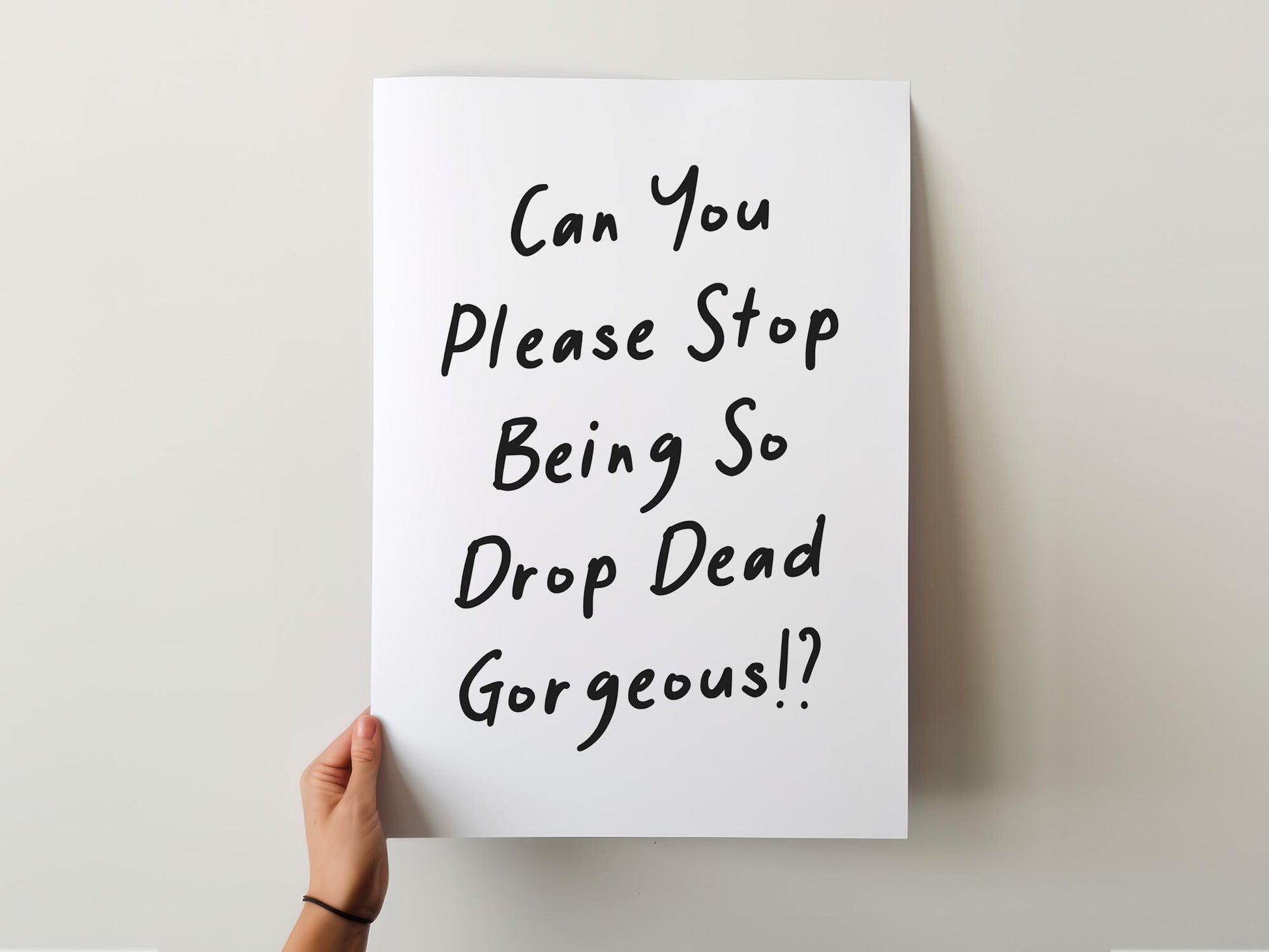 Customizable Can you pls stop being so gorgeous Art Print Poster ONLY, Sarcastic Bedroom Art, Salon Wall Decor, Funny Bathroom Print,