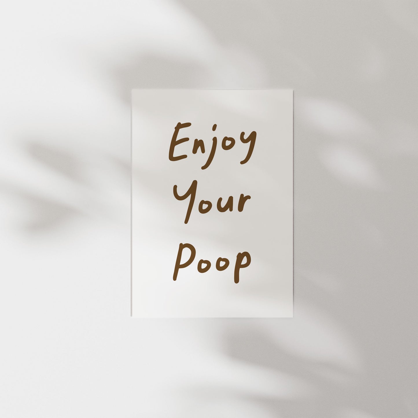 Customizable Enjoy Your Poop, Art Print Poster ONLY, Funny Bathroom Art, Toilet Wall Decor, Funny Powder Room Print, Custom Colours