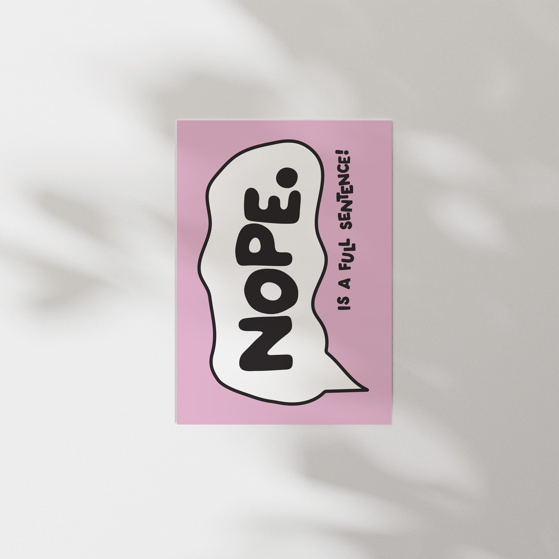 Customizable Nope is a full sentence Art Print Poster ONLY, Introvert Art, Feminism Wall Decor, Funny Bold Poster, Custom Colours,