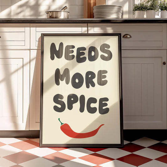 Customizable Needs More Spice Art Print Poster ONLY, funny kitchen Art, Bold Kitchen Wall Decor, Funny Chili Pepper Poster, Foody Art