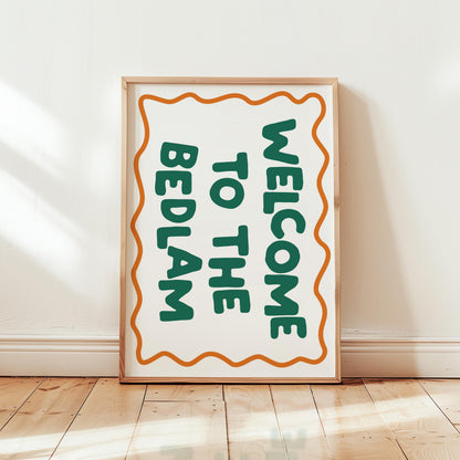 Customizable Welcome To The Bedlam Art Print Poster ONLY, Hallway Art, Funny Welcome Wall Decor, Entryway Print, Minimalist Doodle Art Print