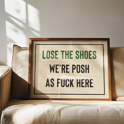 Customizable Lose The Shoes Art Print Poster ONLY, Hallway Art, Funny Welcome Wall Decor, Sarcastic Entryway Print, Minimal Mudroom Art