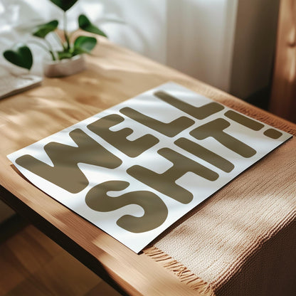 Customizable Well Shit! Art Print Poster ONLY, Funny Bright Bold Print, Maximalist Office Wall art, Funny typography Print, Custom Colours