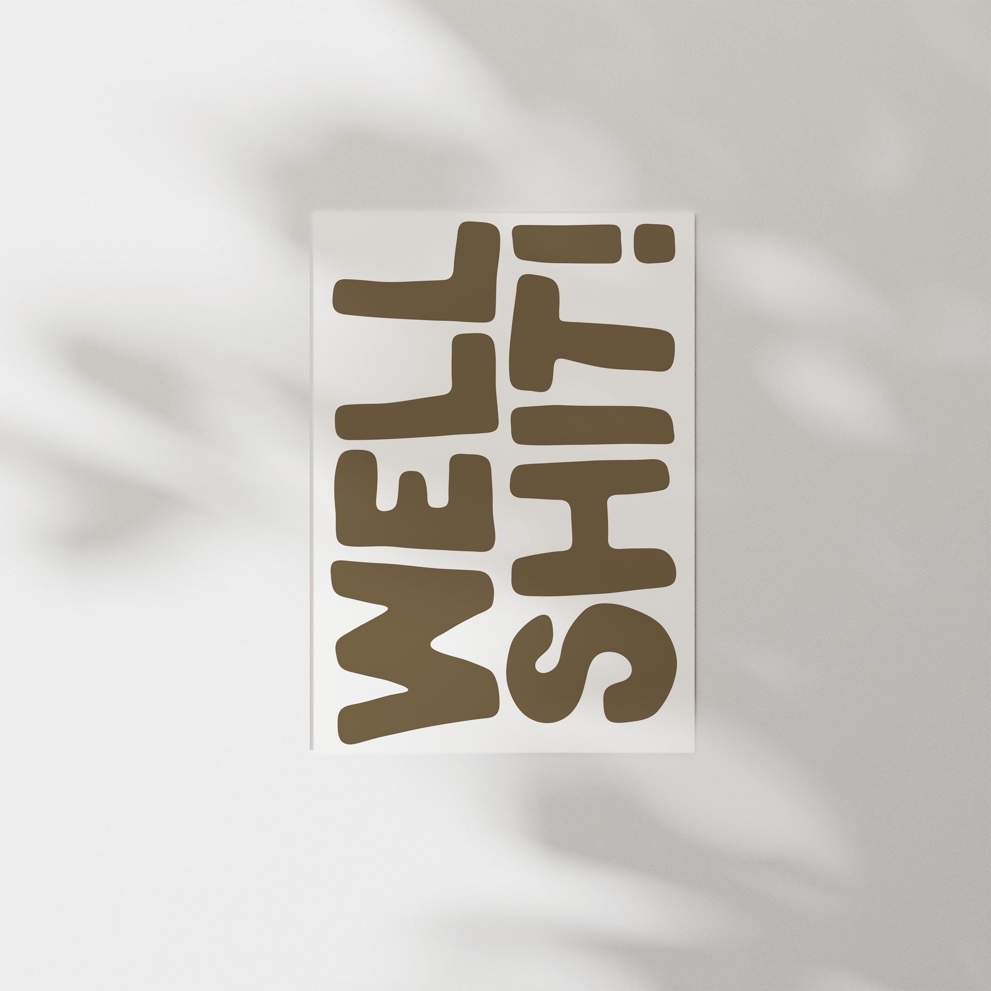 Customizable Well Shit! Art Print Poster ONLY, Funny Bright Bold Print, Maximalist Office Wall art, Funny typography Print, Custom Colours
