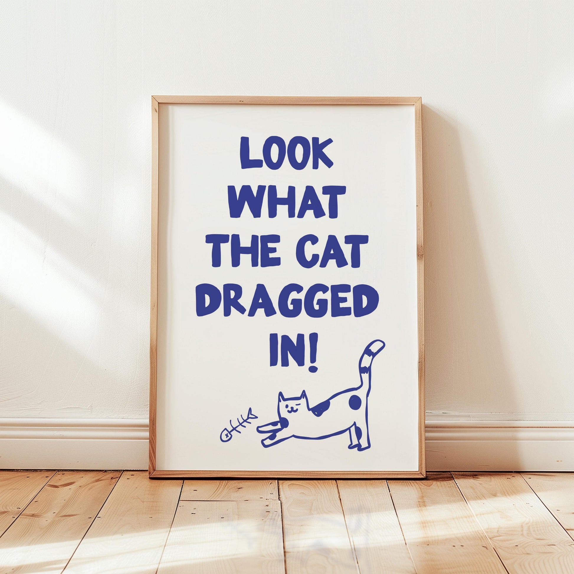 Customizable Look what the Cat Dragged in! Art Print Poster ONLY, Funny Hallway Art | Welcome Wall Decor, Entryway Print, Cute Cats Print