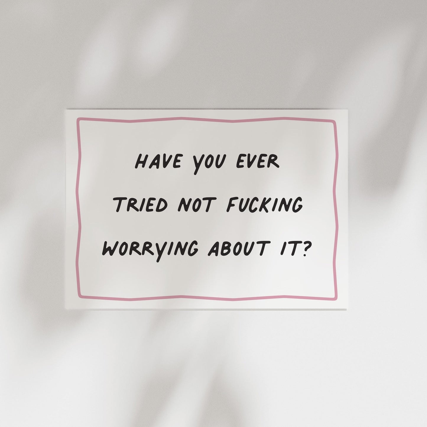 Customizable Ever Tried Not Worrying? Art Print Poster ONLY, Funny Bright Bold Print, Maximalist Wall art, Doodle Art Print, Custom Colours
