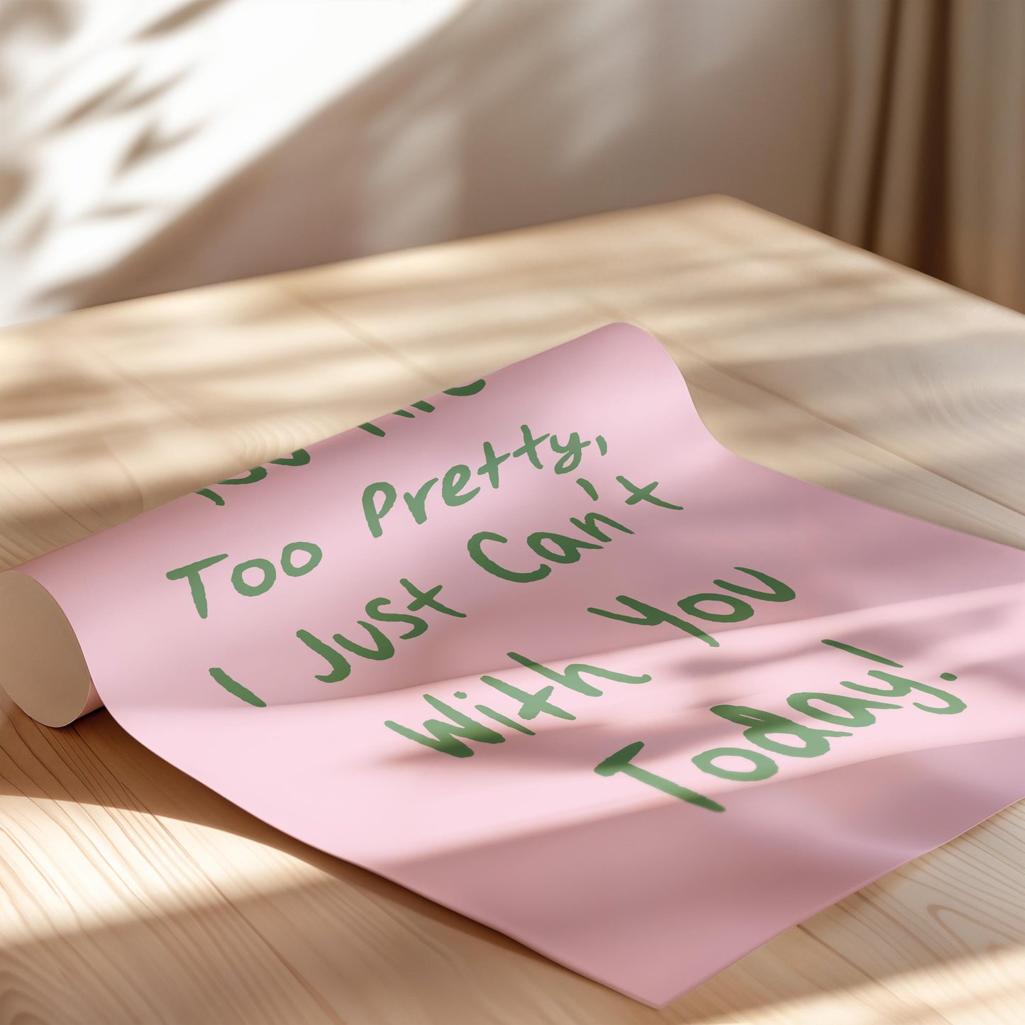 Customizable Ugh You're Too Pretty, Art Print Poster ONLY, Bedroom Art, Salon Wall Decor, Funny Bathroom Print, I can't with you today
