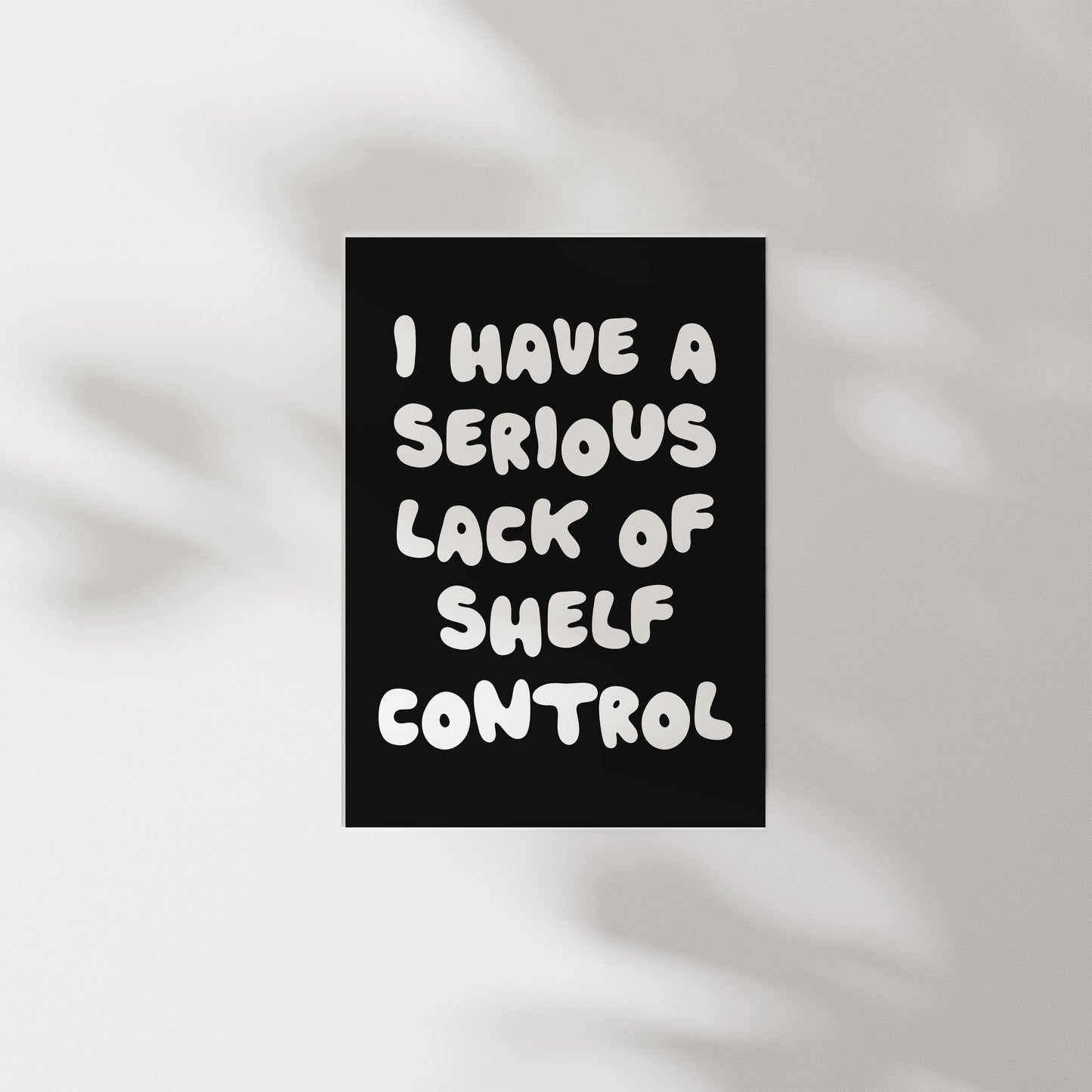 Customizable No Shelf Control Art Print Poster ONLY, Book Art, Library Wall Decor, Bookstagram Poster, Maximalist reading books poster