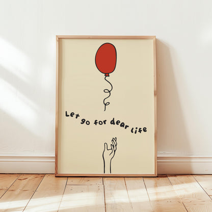 Customizable Let go for dear life Art Print Poster ONLY, Thoughtful Art Print, Mental Health Wall art, Doodle Art Print, Custom Colours