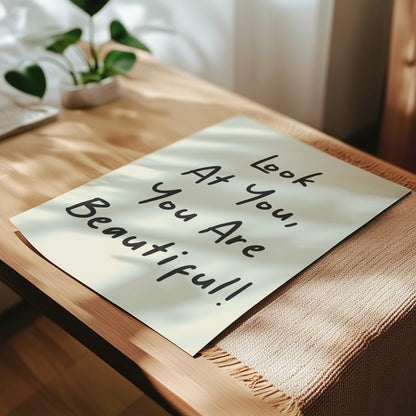Customizable Look at You, You are Beautiful Art Print Poster ONLY, Inspiring Bedroom Art, Salon Wall Decor, Bathroom Print, Custom Colours