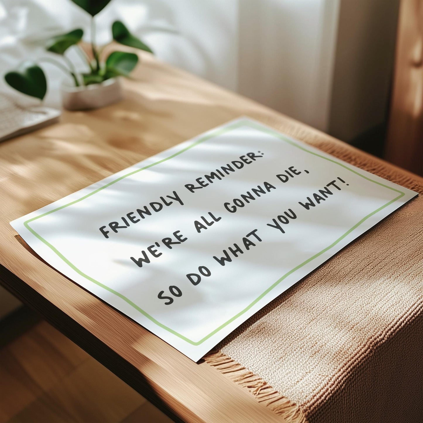 Customizable We're All Gonna Die, Do What You Want Art Print Poster ONLY, Funny Bright Bold Print, Maximalist Wall art, Doodle Art Print