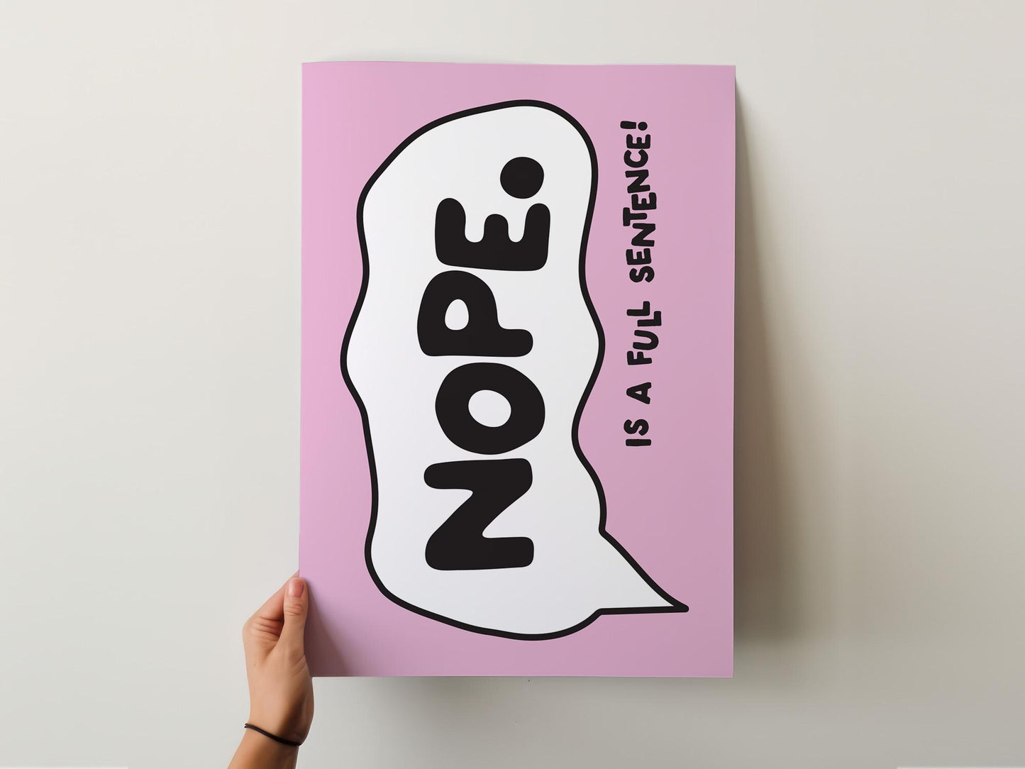 Customizable Nope is a full sentence Art Print Poster ONLY, Introvert Art, Feminism Wall Decor, Funny Bold Poster, Custom Colours,