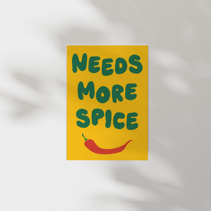 Customizable Needs More Spice Art Print Poster ONLY, funny kitchen Art, Bold Kitchen Wall Decor, Funny Chili Pepper Poster, Foody Art