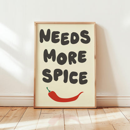 Customizable Needs More Spice Art Print Poster ONLY, funny kitchen Art, Bold Kitchen Wall Decor, Funny Chili Pepper Poster, Foody Art