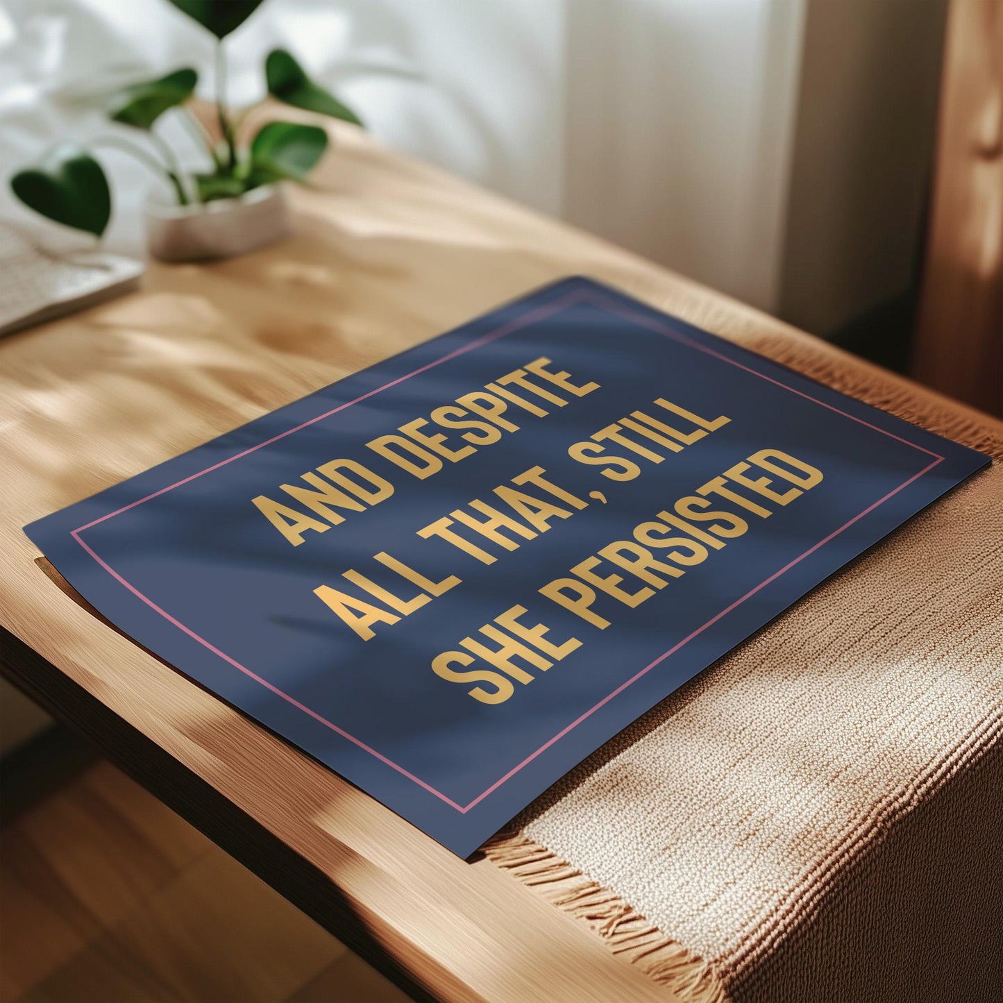 Customizable Still She Persisted Print Poster ONLY, Protest Art, Feminism Wall Decor, Social Justice Poster, Activism Art, Gender Equality