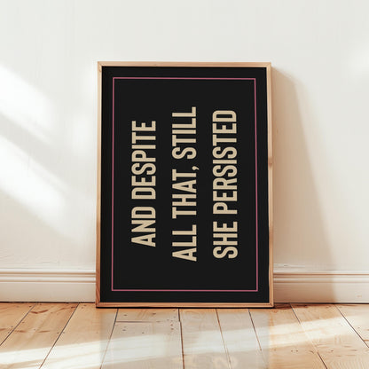 Customizable Still She Persisted Print Poster ONLY, Protest Art, Feminism Wall Decor, Social Justice Poster, Activism Art, Gender Equality