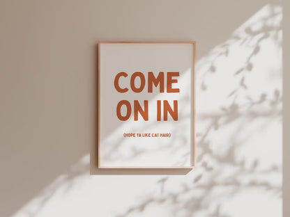Customizable Come On In (Hope you like cat hair) Art Print Poster ONLY, Funny Hallway Art | Welcome Wall Decor, Entryway Print, Cat Print