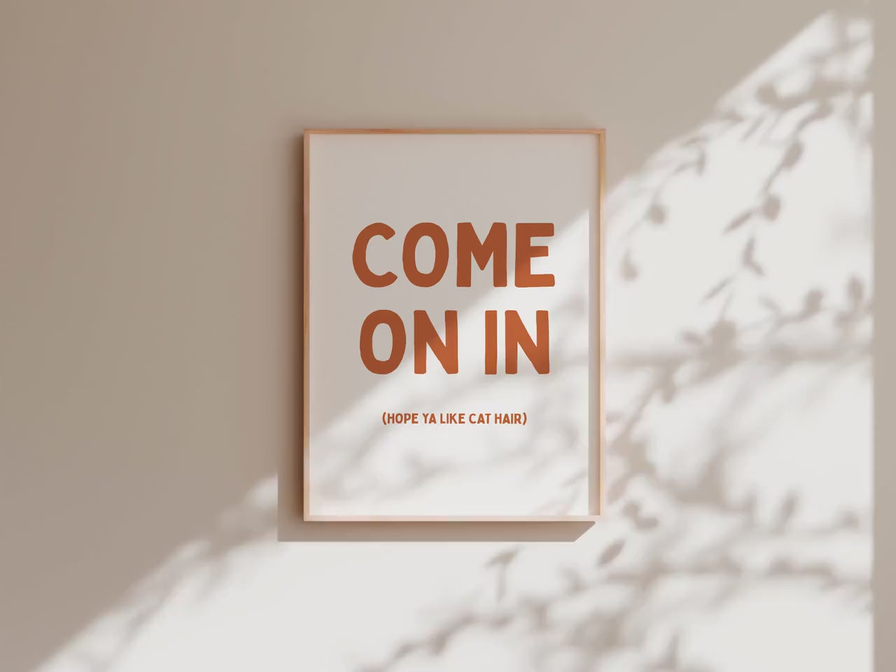 Customizable Come On In (Hope you like cat hair) Art Print Poster ONLY, Funny Hallway Art | Welcome Wall Decor, Entryway Print, Cat Print
