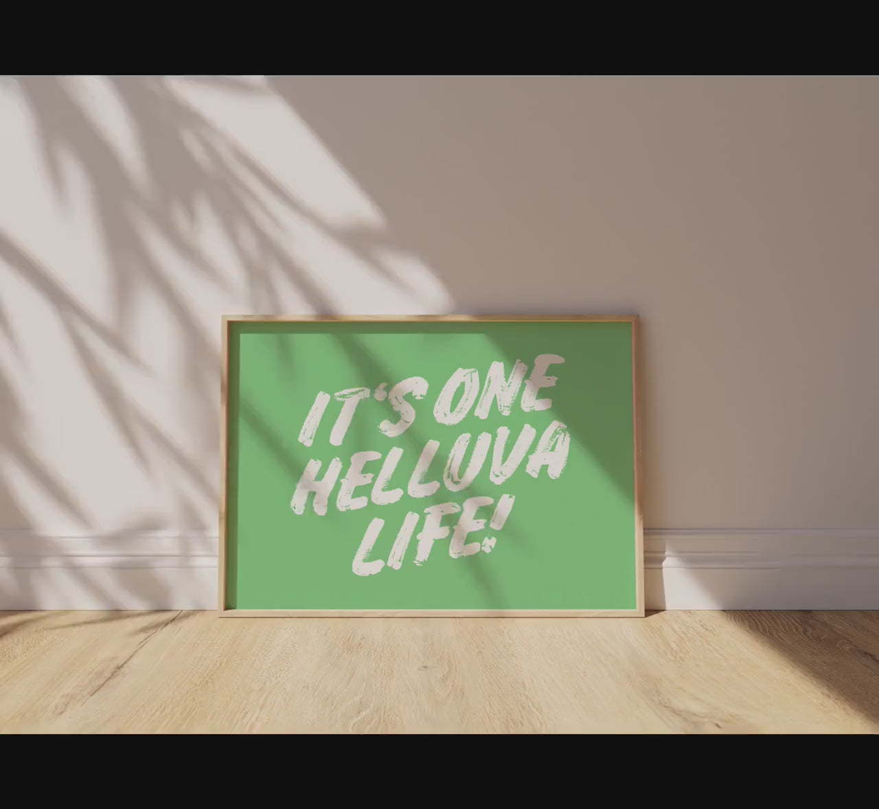 Customizable It's One Helluva Life! Art Print Poster ONLY, Live Fully Mindful Print, Enjoy The Now Wall art, One Life Live it, Custom Colors