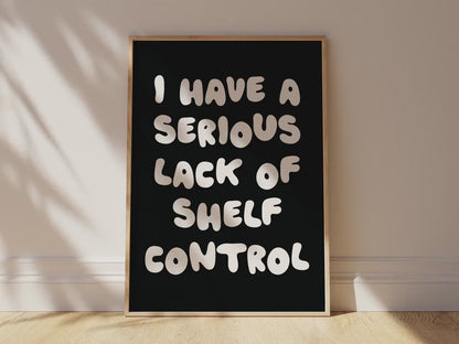 Customizable No Shelf Control Art Print Poster ONLY, Book Art, Library Wall Decor, Bookstagram Poster, Maximalist reading books poster