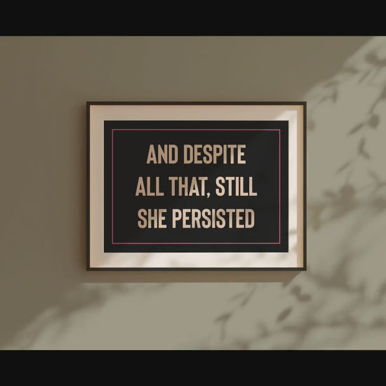 Customizable Still She Persisted Print Poster ONLY, Protest Art, Feminism Wall Decor, Social Justice Poster, Activism Art, Gender Equality