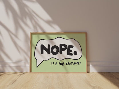 Customizable Nope is a full sentence Art Print Poster ONLY, Introvert Art, Feminism Wall Decor, Funny Bold Poster, Custom Colours,