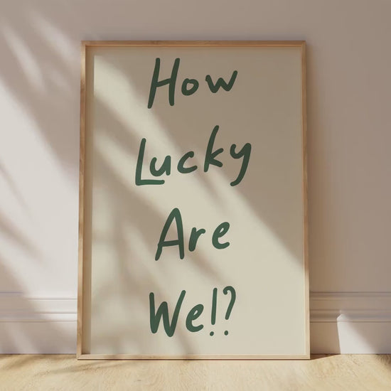 Customizable How Lucky Are We!? Art Print Poster ONLY, Housewarming Gifts, Nursery Wall Decor, Living Room Minimal Wall Art, Custom Colours