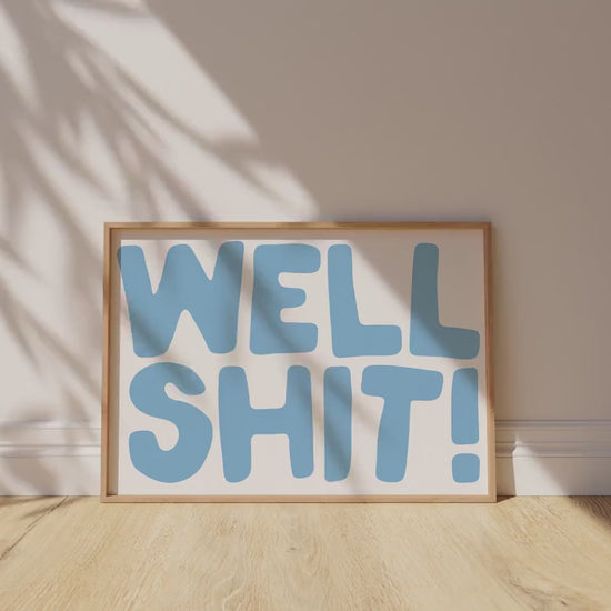 Customizable Well Shit! Art Print Poster ONLY, Funny Bright Bold Print, Maximalist Office Wall art, Funny typography Print, Custom Colours
