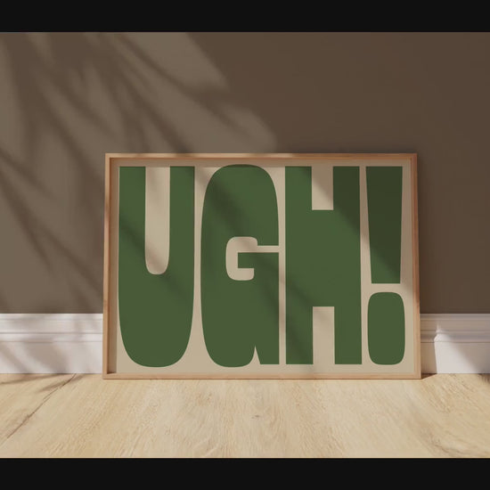Customizable Ugh! Art Print Poster ONLY, Funny Bright Bold Print, Maximalist Office Wall art, Funny Tired Art Print, Custom Colours